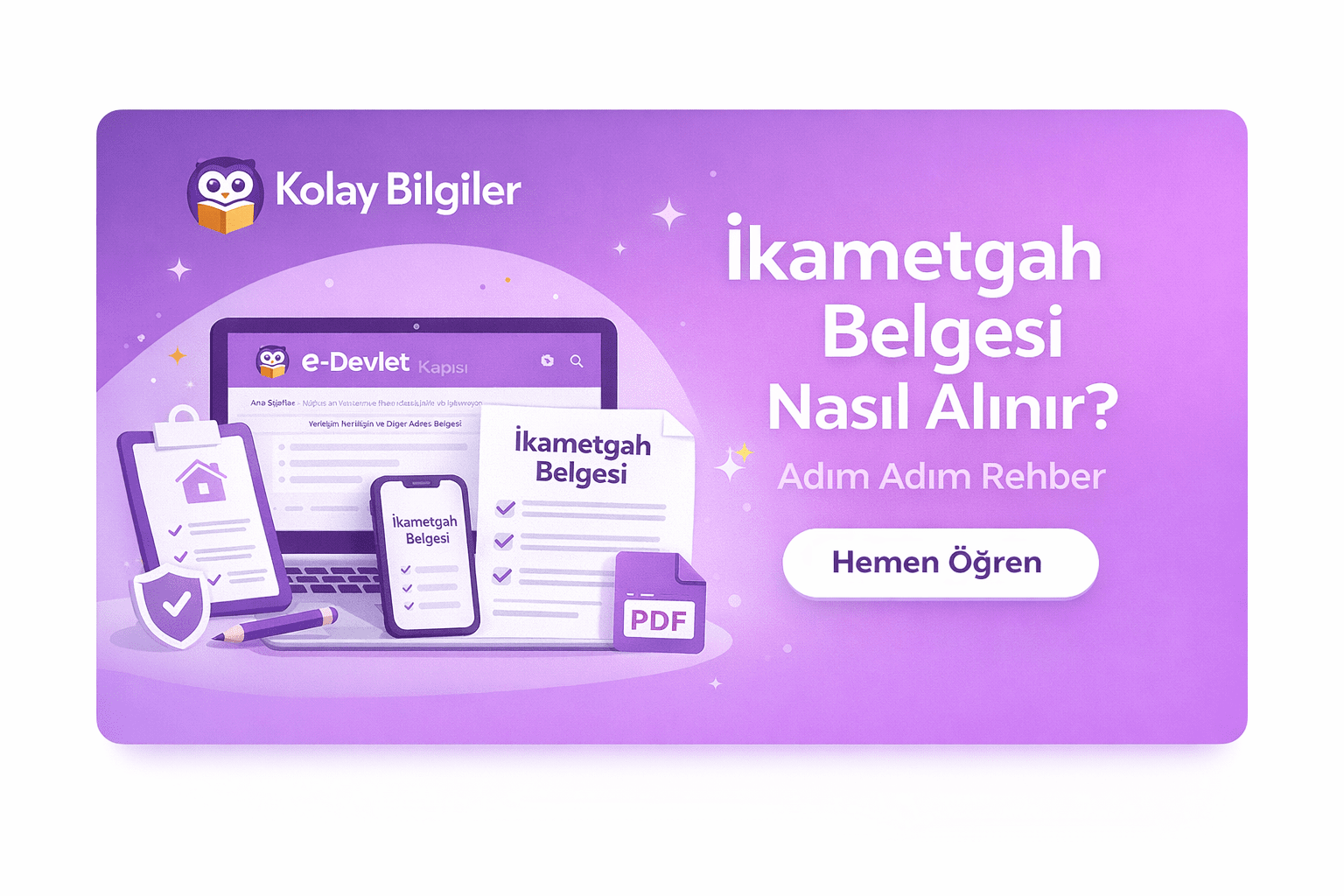 İkametgah Belgesi Nasıl Alınır? (e-Devlet’ten 2 Dakikada Barkodlu Yerleşim Yeri Belgesi – 2026 Güncel Rehber)